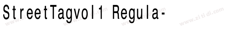 StreetTagvol1 Regula字体转换 StreetTagvol1 Regula字体转换